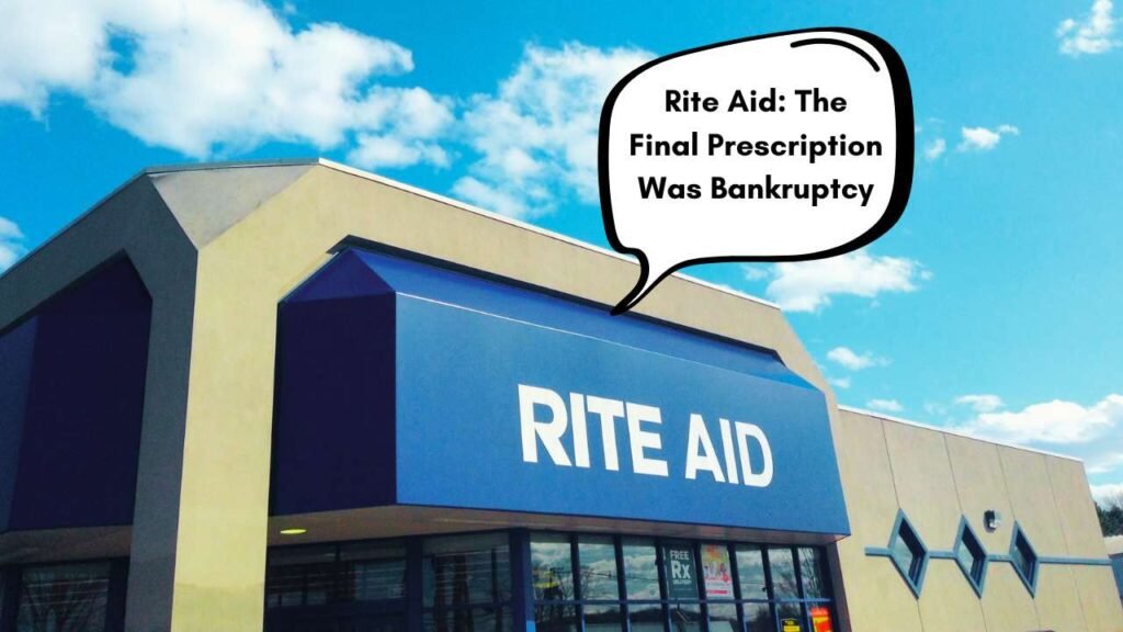 Rite Aid Shutters Final Stores After Tumultuous Decade